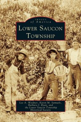 Könyv Lower Saucon Township Lee A. Weidner