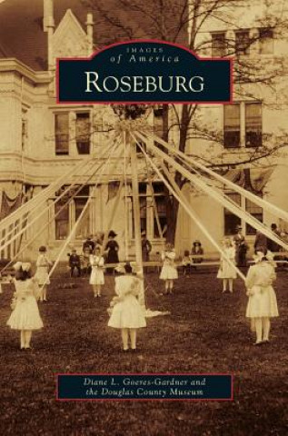 Kniha Roseburg Diane L. Goeres-Gardner