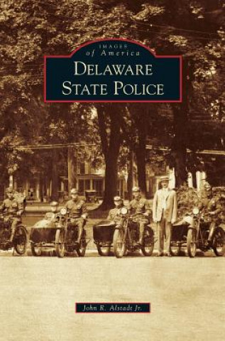 Libro Delaware State Police John R. Jr. Alstadt