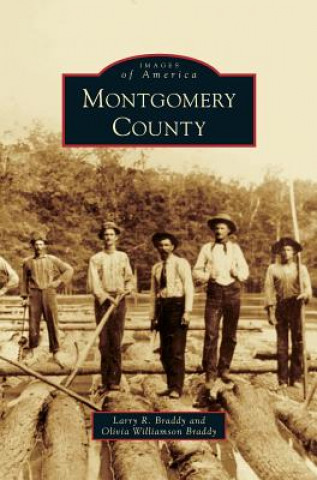 Kniha Montgomery County Larry Ronald Braddy