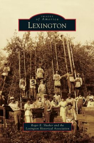 Knjiga Lexington Roger E. Slusher