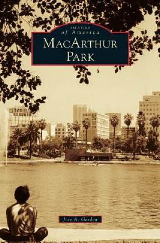 Книга MacArthur Park Jose A. Gardea