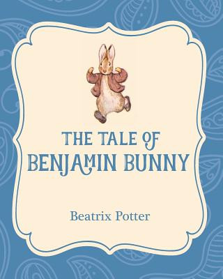 Könyv TALE OF BENJAMIN BUNNY Beatrix Potter