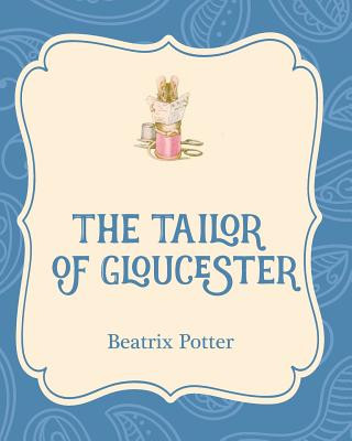 Kniha TAILOR OF GLOUCESTER Beatrix Potter