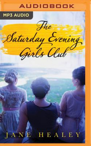 Digital The Saturday Evening Girls Club Jane Healey