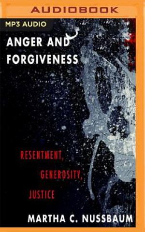 Digital ANGER & FORGIVENESS          M Martha C. Nussbaum