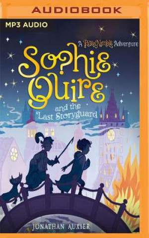 Audio Sophie Quire and the Last Storyguard Jonathan Auxier