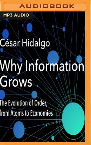 Digital WHY INFO GROWS               M Cesar Hidalgo