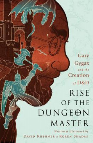 Könyv Rise of the Dungeon Master (Illustrated Edition) David Kushner