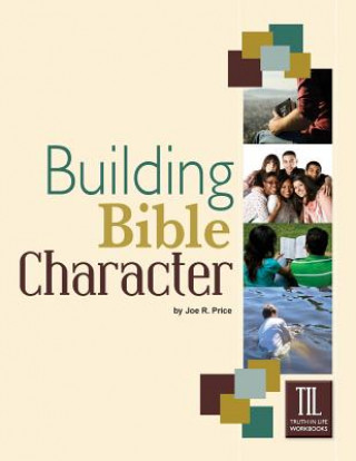 Kniha BUILDING BIBLE CHARACTER Joe Price