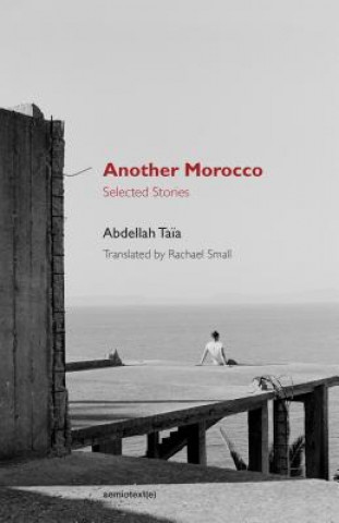 Kniha Another Morocco Abdellah Taia