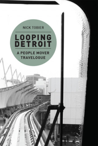 Carte Looping Detroit Nick Tobier