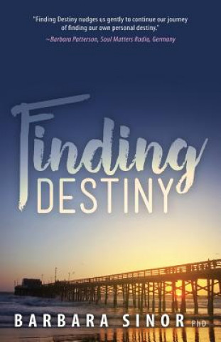 Libro Finding Destiny Barbara Sinor