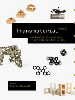 Kniha Transmaterial Next Blaine Brownell