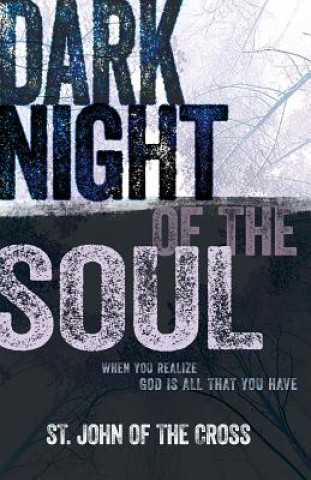 Kniha Dark Night of the Soul St John Cross