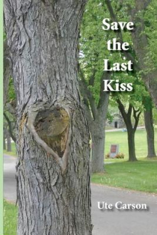Carte Save the Last Kiss Ute Carson