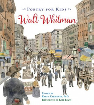 Książka Poetry for Kids: Walt Whitman Whitman Walt