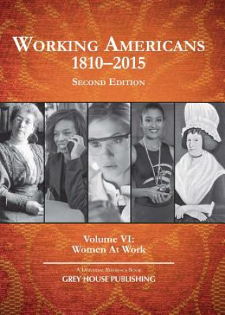 Carte Working Americans, 1880-2015 - Volume 6: Women At Work Laura Mars