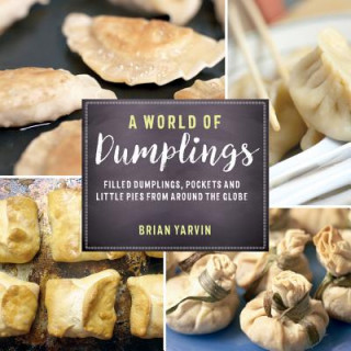 Kniha World of Dumplings Brian Yarvin
