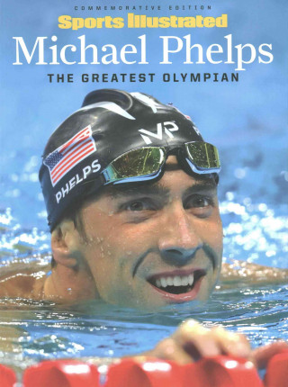 Kniha Michael Phelps Editors of Sports Illustrated