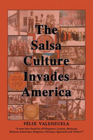 Książka Salsa Culture Invades America Felix Valenzuela