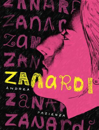 Könyv Zanardi Andrea Pazienza