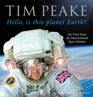 Książka Hello, is this planet Earth? Tim Peake