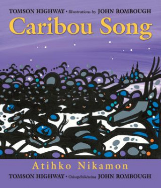 Kniha Caribou Song Tomson Highway