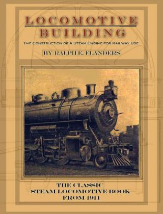 Könyv Locomotive Building Ralph E. Flanders