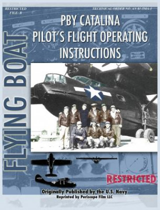 Carte Pby Catalina Pilot's Flight Operating Instructions United States Navy