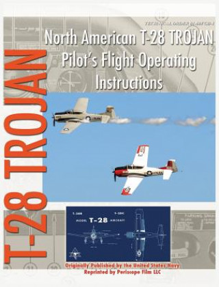 Carte North American T-28 Trojan Pilot's Flight Operating Instructions United States Navy