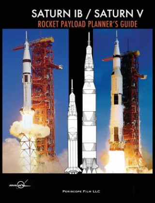 Kniha Saturn IB / Saturn V Rocket Payload Planner's Guide Douglas Aircraft