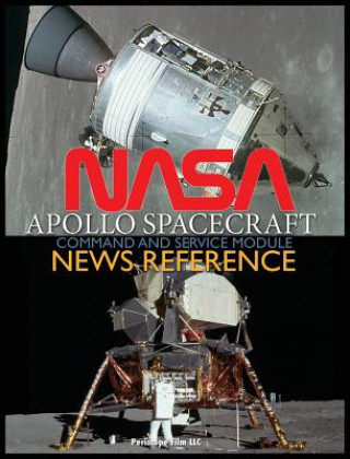 Knjiga NASA Apollo Spacecraft Command and Service Module News Reference NASA