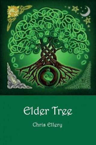 Knjiga ELDER TREE Chris Ellery