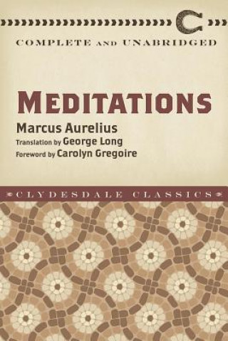 Carte Meditations: Complete and Unabridged Marcus Aurelius