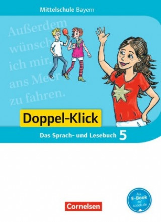 Książka Doppel-Klick - Das Sprach- und Lesebuch - Mittelschule Bayern - 5. Jahrgangsstufe, Schülerbuch Claudia Baierl