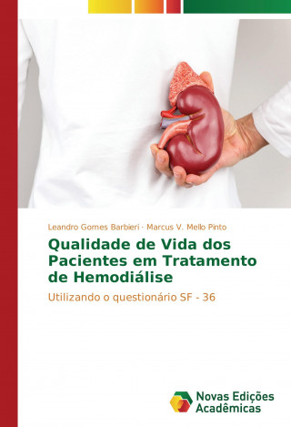 Book Qualidade de Vida dos Pacientes em Tratamento de Hemodiálise Leandro Gomes Barbieri