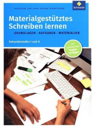 Kniha Materialgestütztes Schreiben lernen Helmuth Feilke