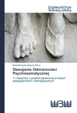 Книга Oswajanie Odmiennosci Psychosomatycznej Beata Borowska-Beszta