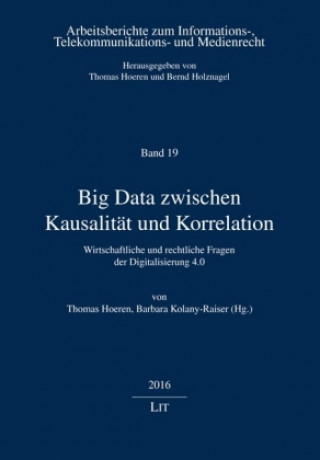 Kniha Big Data zwischen Kausalität und Korrelation Thomas Hoeren