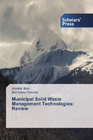 Carte Municipal Solid Waste Management Technologies: Review Aniekan Ikpe