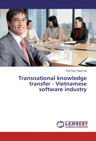 Kniha Transnational knowledge transfer - Vietnamese software industry Puk Cao Thanh Ha
