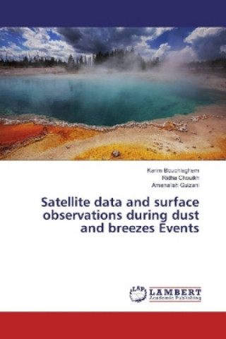Carte Satellite data and surface observations during dust and breezes Events Karim Bouchlaghem