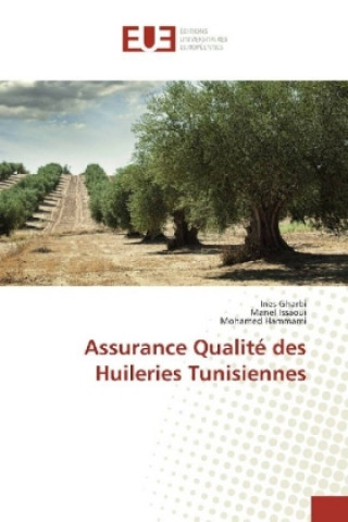 Kniha Assurance Qualité des Huileries Tunisiennes Ines Gharbi