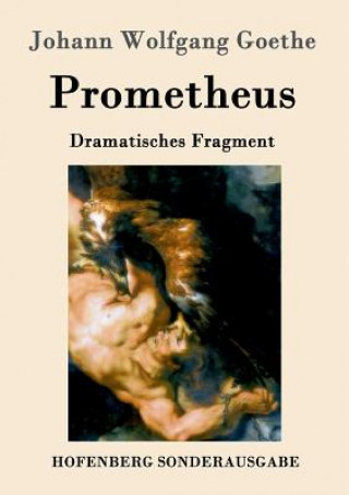 Kniha Prometheus Johann Wolfgang Goethe