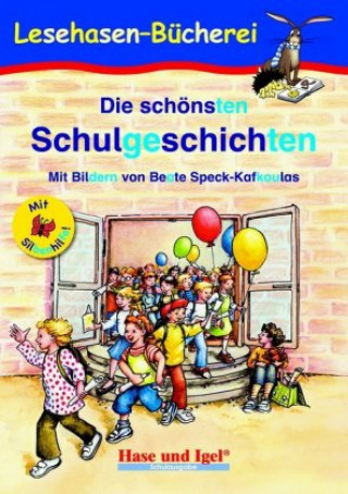 Buch Die schönsten Schulgeschichten / Silbenhilfe Anne Steinwart