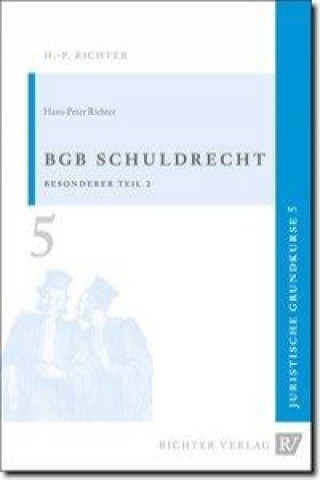 Knjiga Richter, H: Schuldrecht, Besonderer Teil 2 Hans-Peter Richter