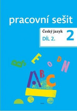 Книга Český jazyk 2 pracovní sešit Díl 2. Dagmar Chroboková