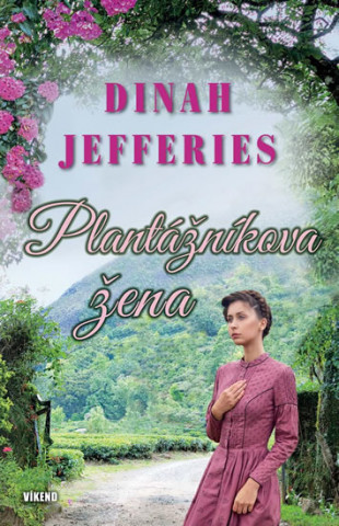 Kniha Plantážníkova žena Dinah Jefferies