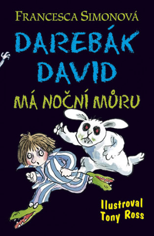 Kniha Darebák David má noční můru Francesca Simonová